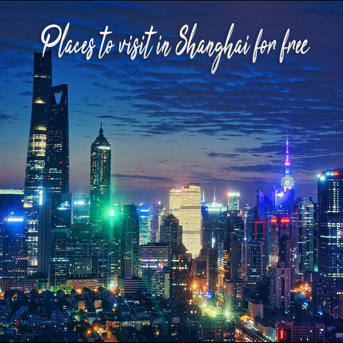 places to visit in Shanghai for free