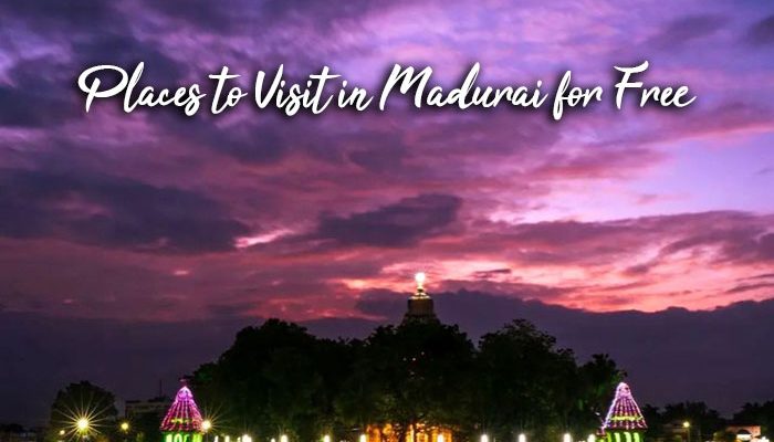 places to visit in madurai for free